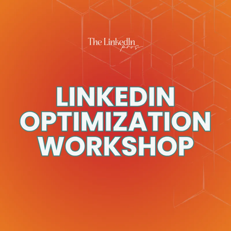 LinkedIn Optimization Workshop