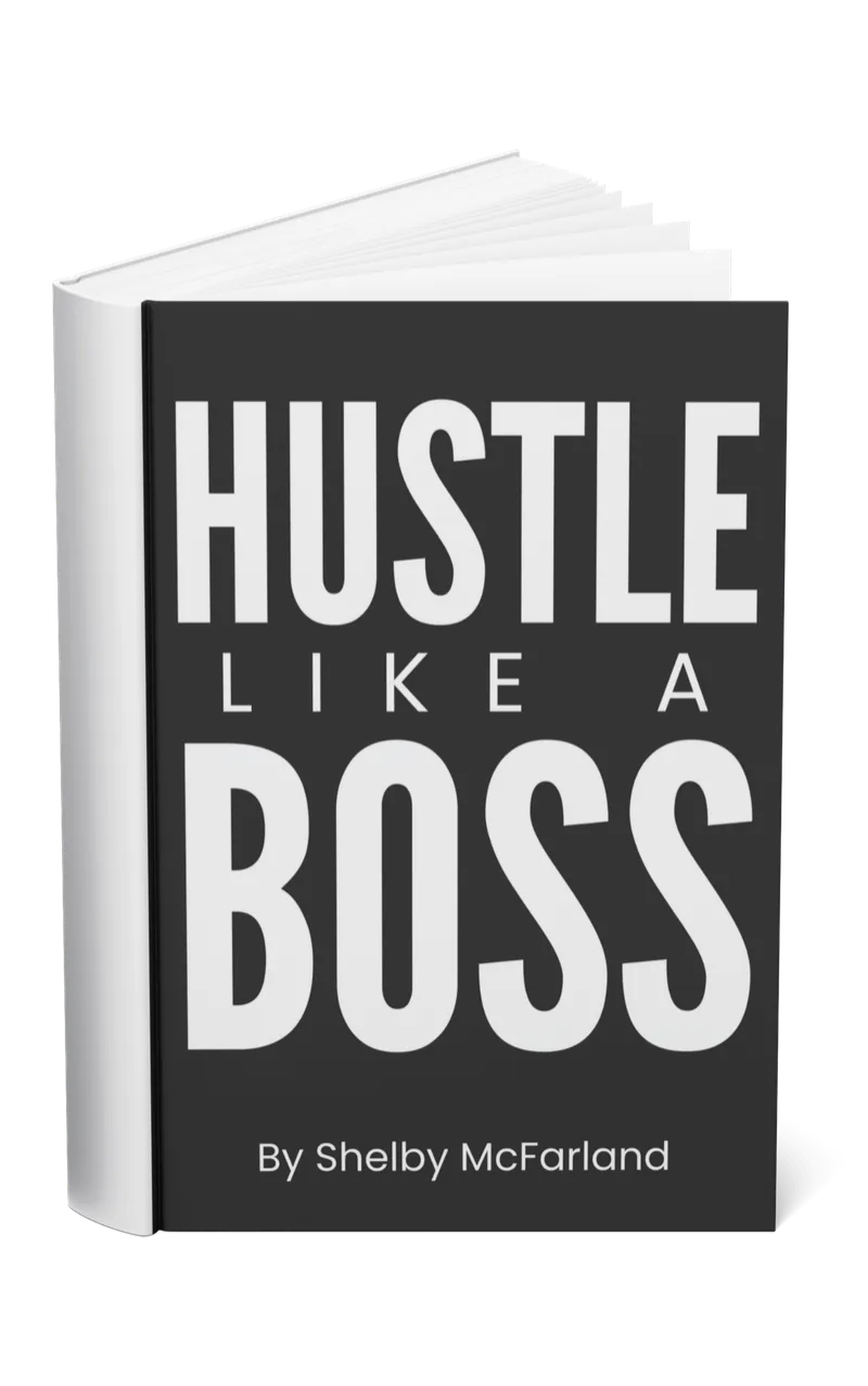 Hustle Like A BOSS