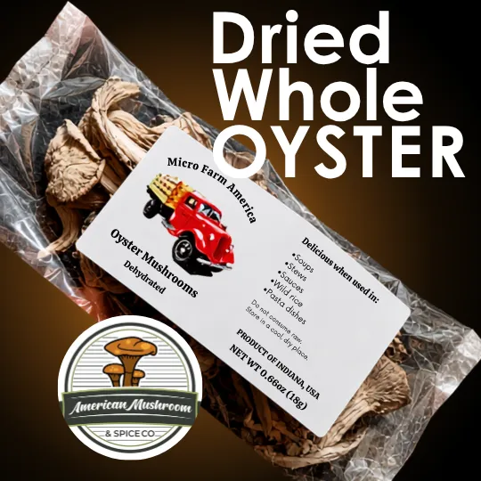 American Mushroom & Spice: Dried Whole Oyster