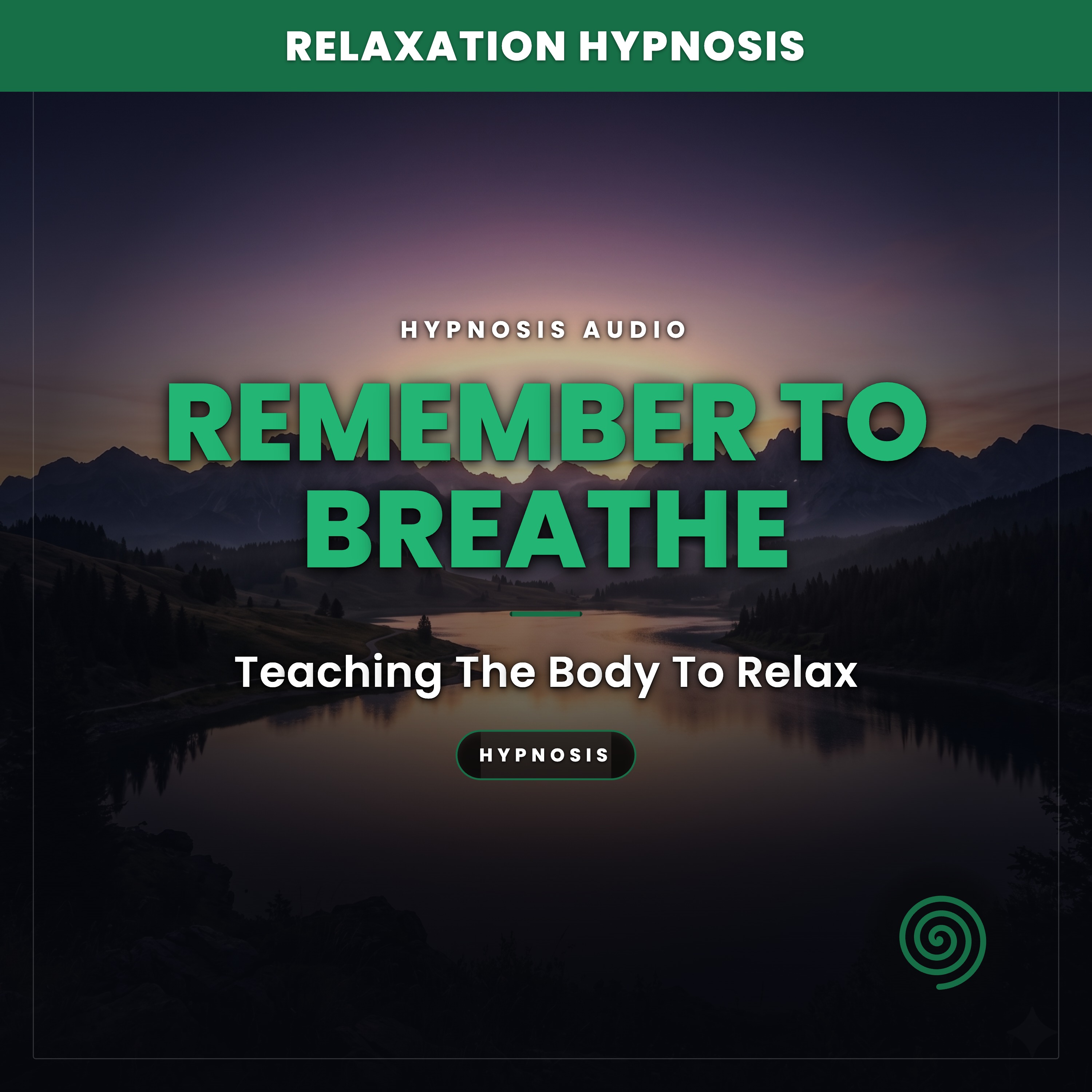 Remember to Breathe