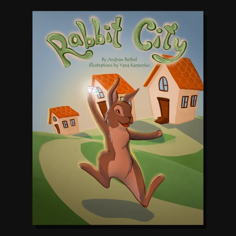 Rabbit City By: Andrew Bethel