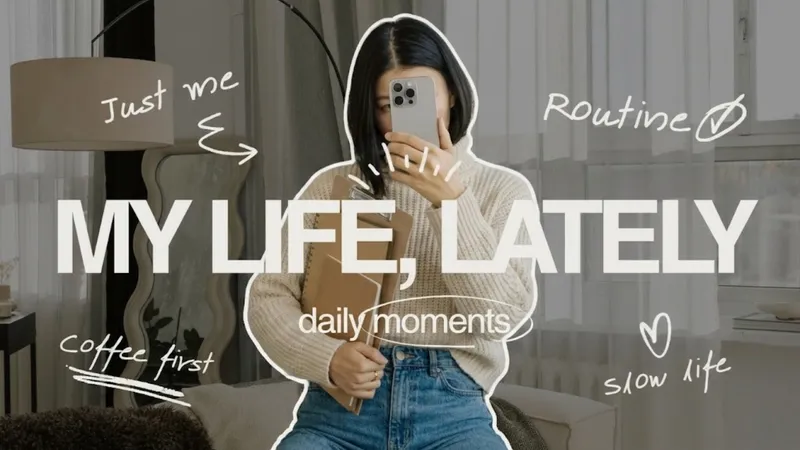 Vlog thumbnail: My Life, Lately