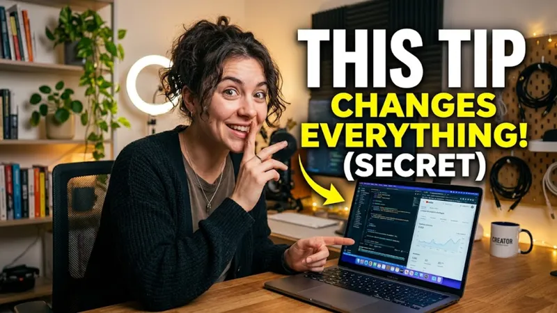 YouTube thumbnail: This Tip Changes Everything