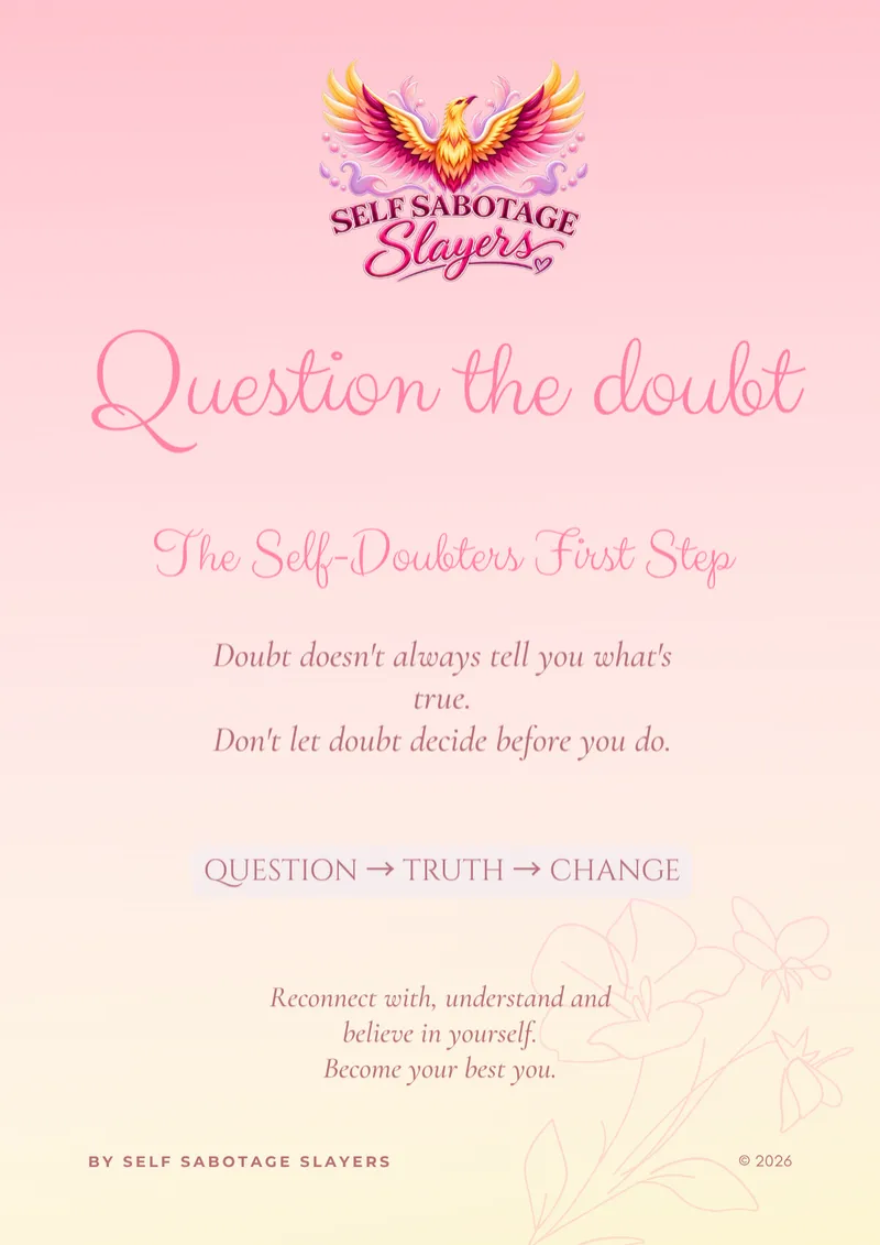 Self-Doubter – Your First Step
