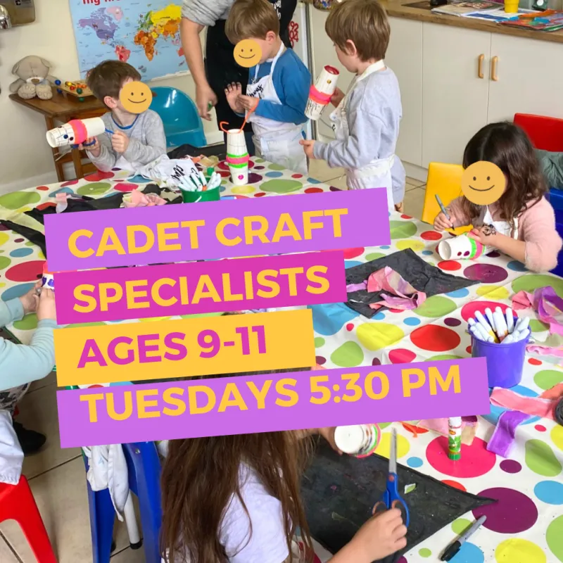 #Cadet Craft Specialist Age 9-11 Tuesdays 5:30pm