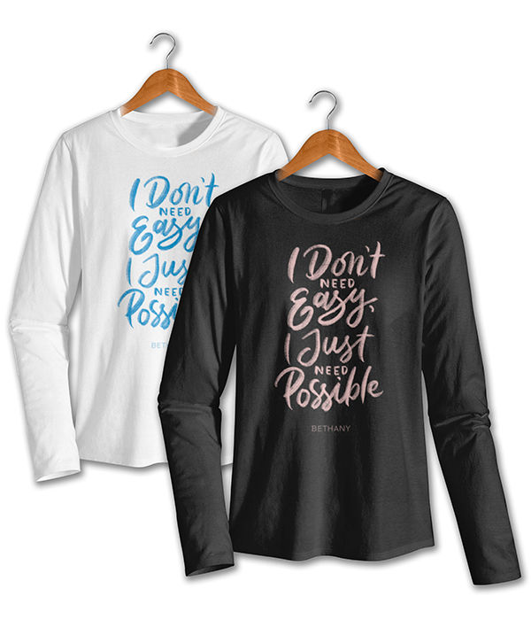 I Don't Need Easy Long Sleeve Tee