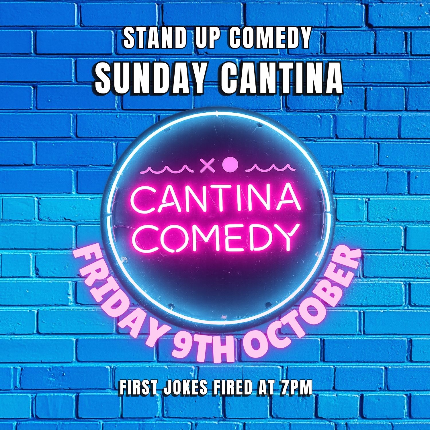 Cantina Comedy October 9th