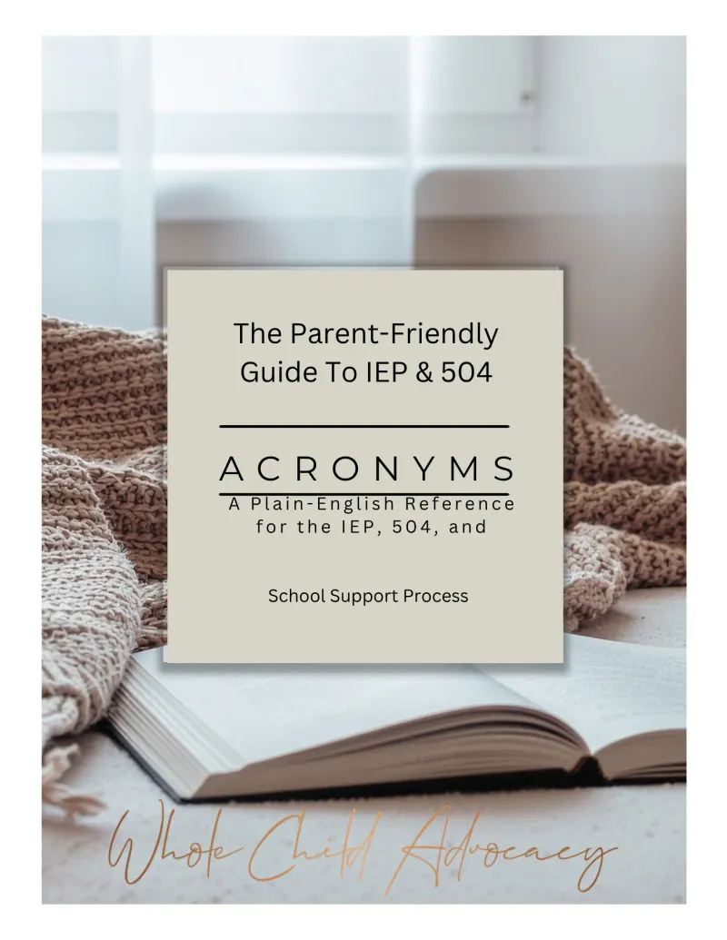 IEP & 504 Acronym Guide: A Parent-Friendly Plain-English Reference