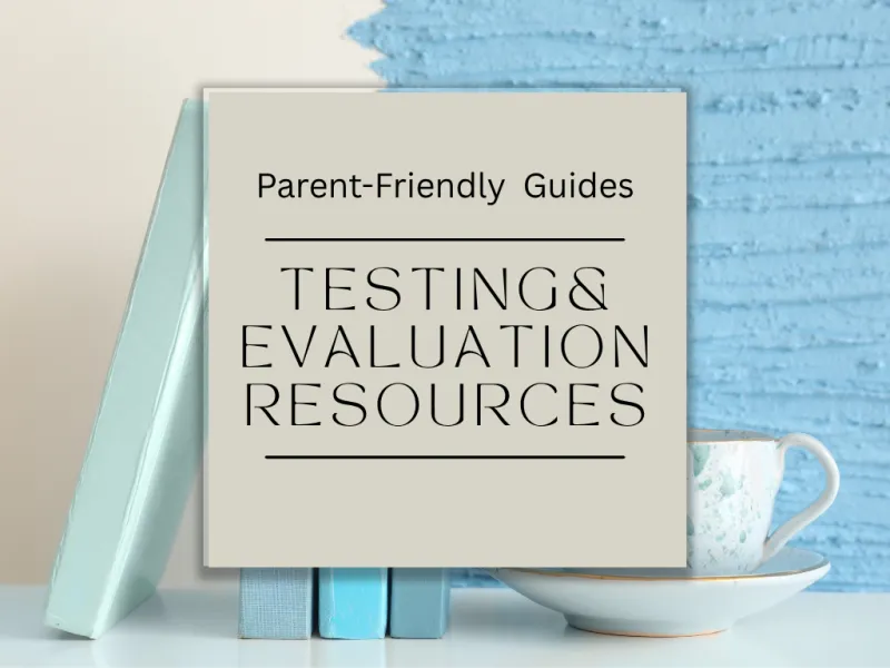 Testing & Evaluation Resources