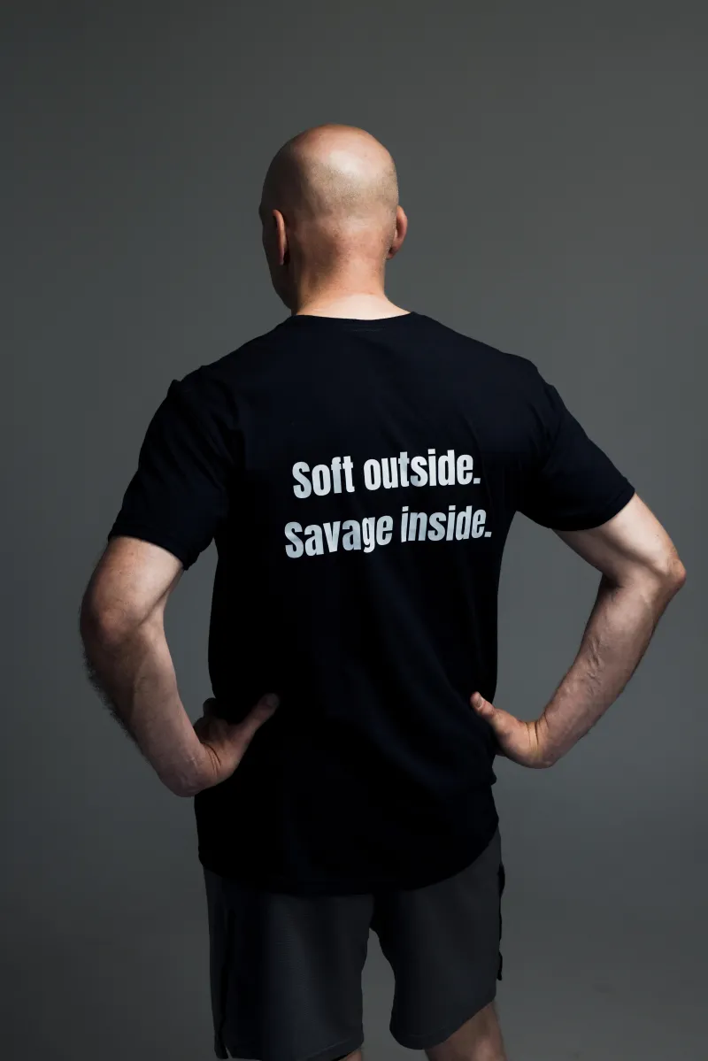 Soft Outside. Savage Inside - Black Tee