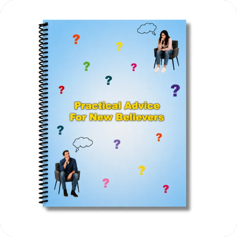 Practical Advice For New Believers (Physical Copy)