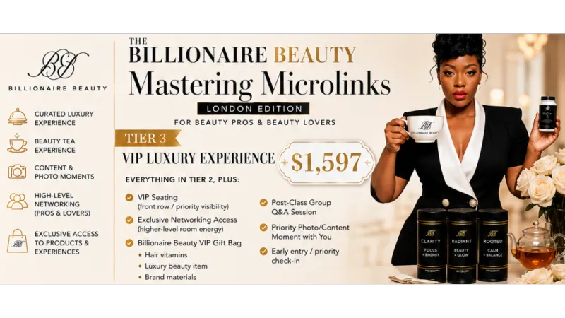 Billionaire Beauty Masterclass (London Edition) - VIP Experience