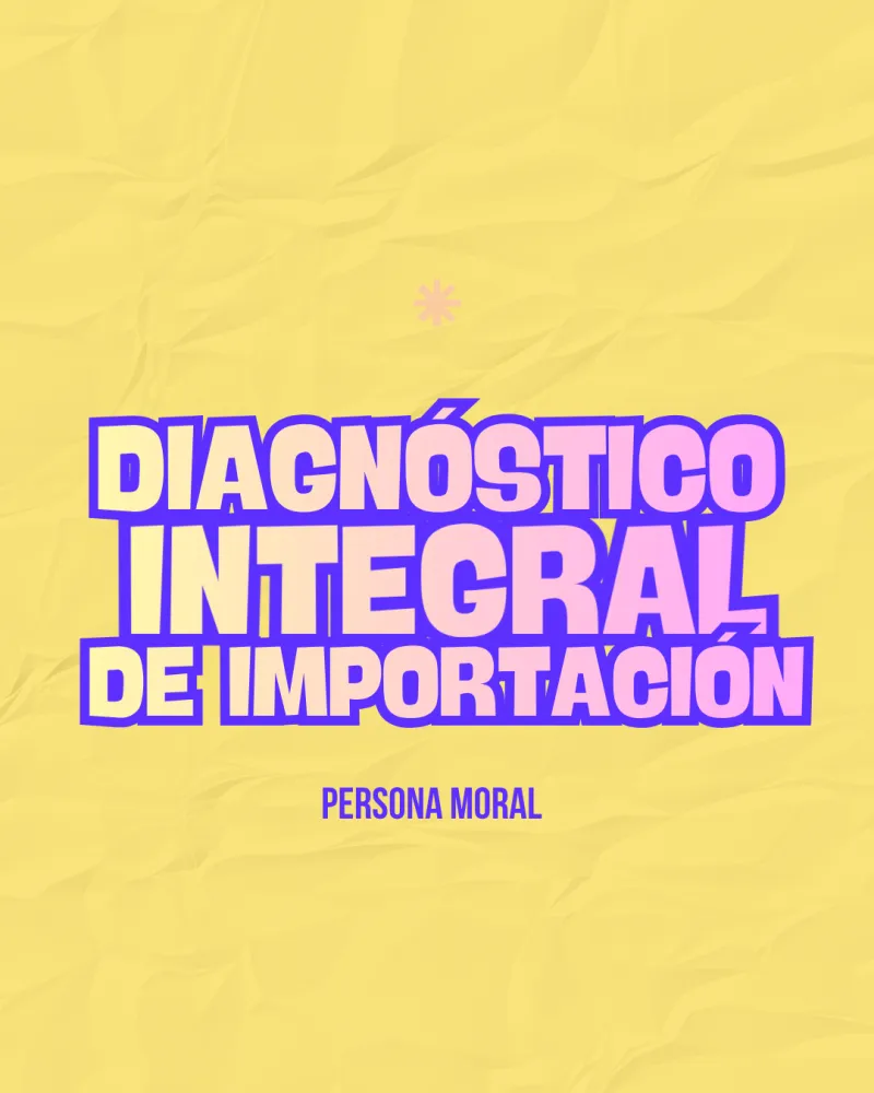 Diagnóstico Integral de Importación por Producto