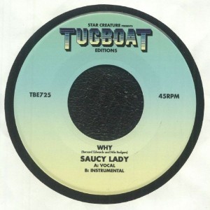 Saucy Lady - Why