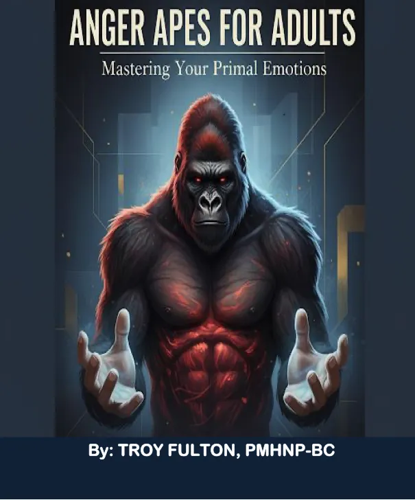 Anger Apes for Adults: Mastering Your Primal Emotions