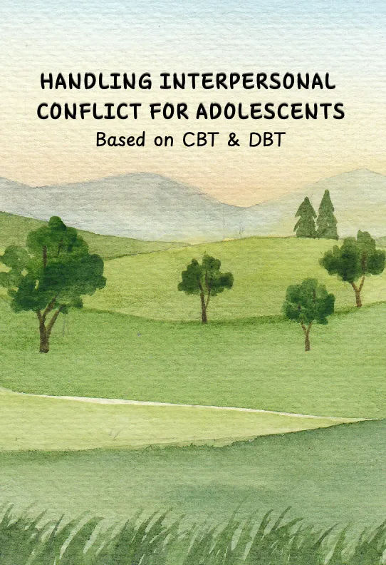 Handling Interpersonal Conflict for Adolescents