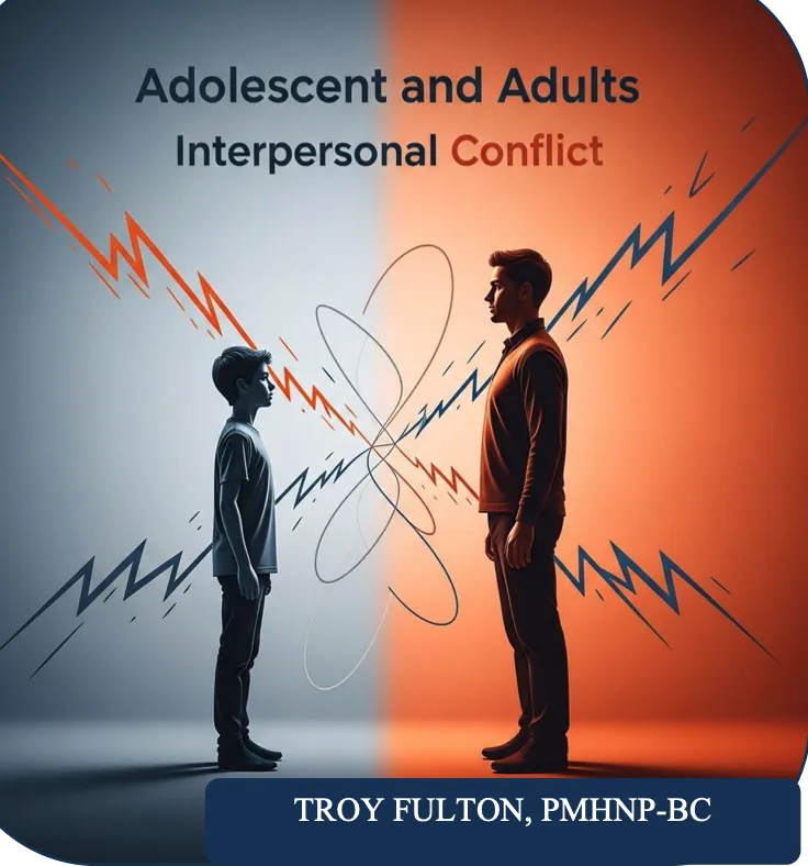 Adolescent and Adults Interpersonal Conflict