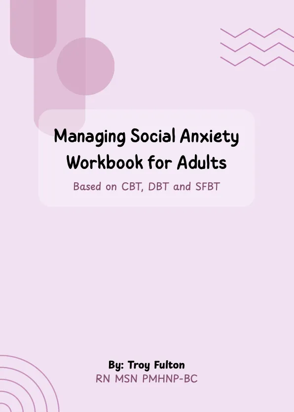 Managing Social Anxiety Workbook for Adults