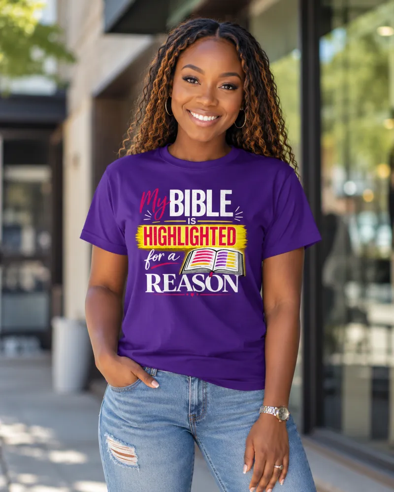 Bible Highlighted for a Reason Shirt