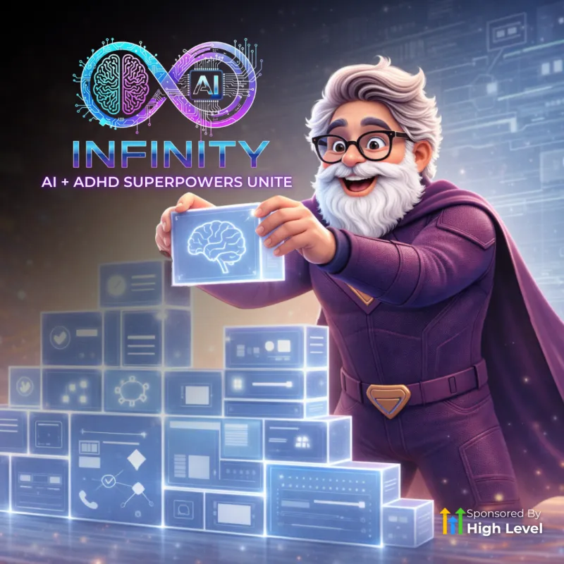INFINITY | AI + ADHD Superpowers Unite™ REPLAY