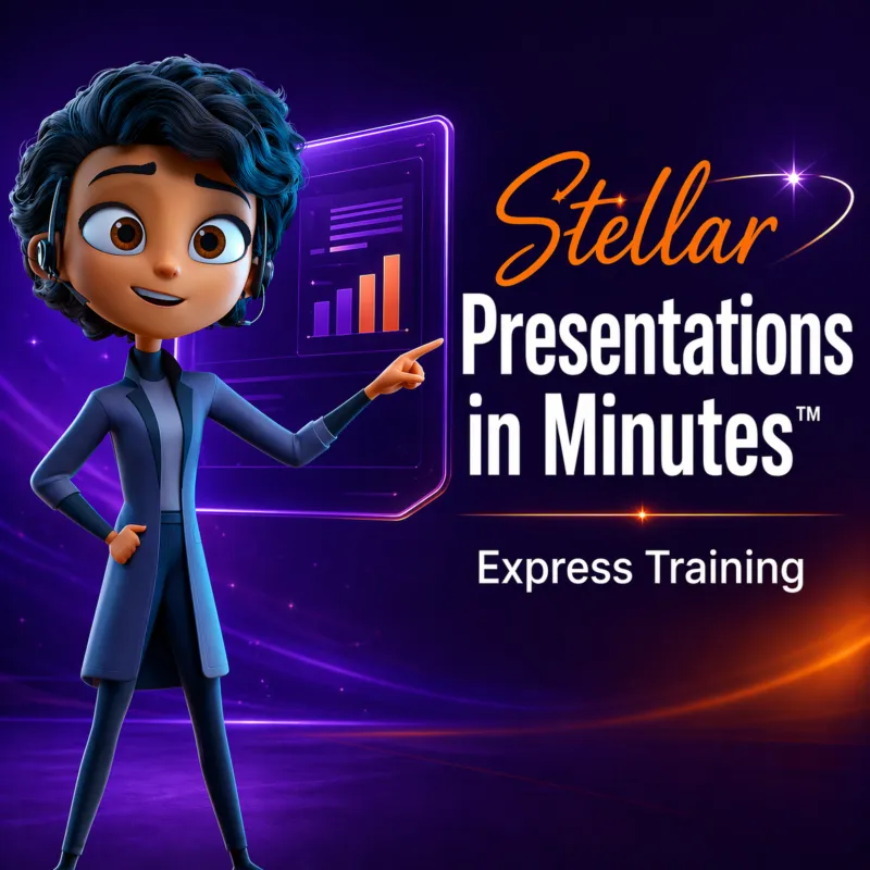 Stellar Presentations in Minutes™ Express Training