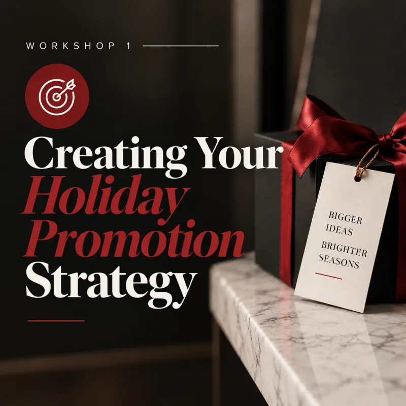 Oct 05th Workshop: Creating Your Holiday Promotion Strategy