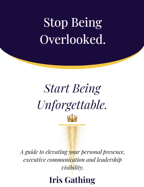 STOP BEING OVERLOOKED - START BEING UUNFORGETTABLE
