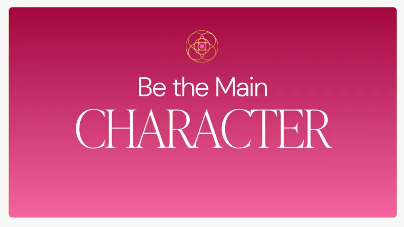 Be The Main Character Replay + Playbook