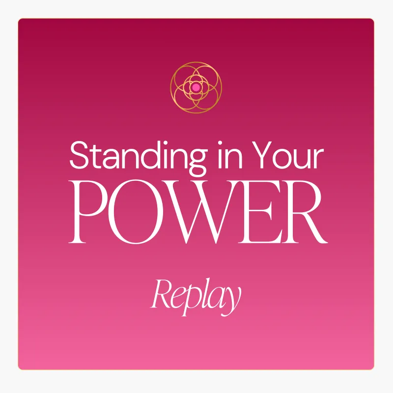 "Standing In Your Power" 