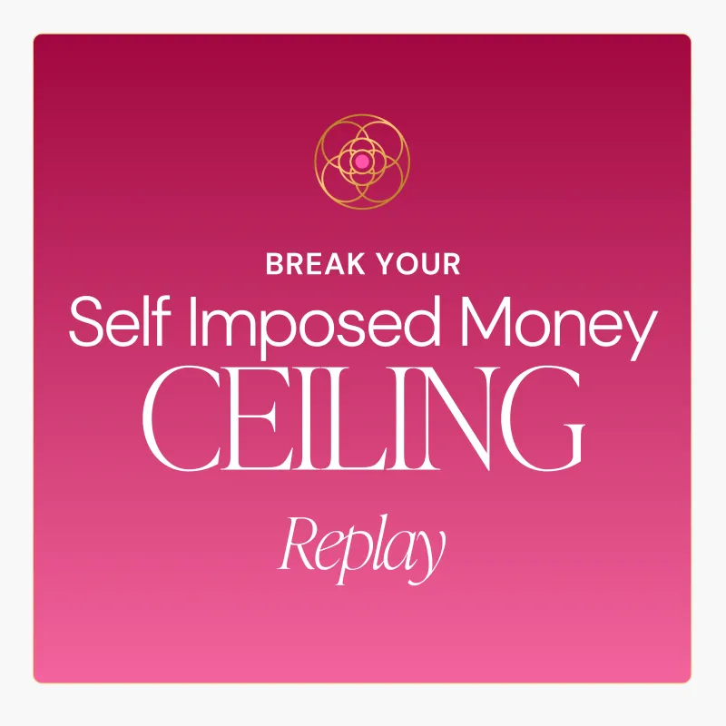 Break your Self Imposed Money Ceiling Replay + Playbook