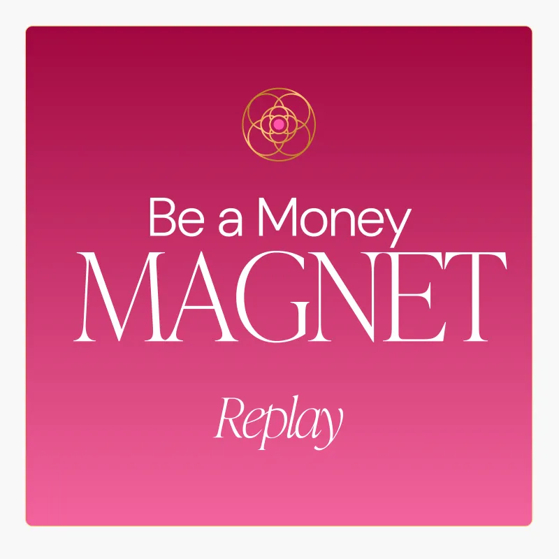  Be A Money Magnet