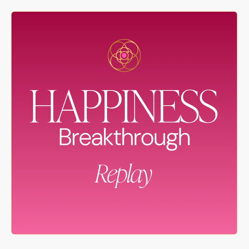 Happiness Breakthrough