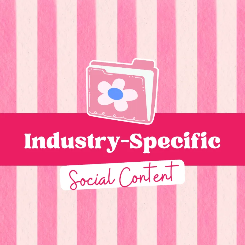 Industry-Specific Social Content