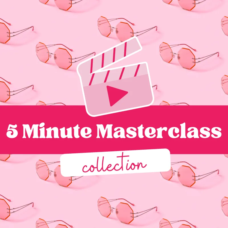 5 Minute Masterclasses