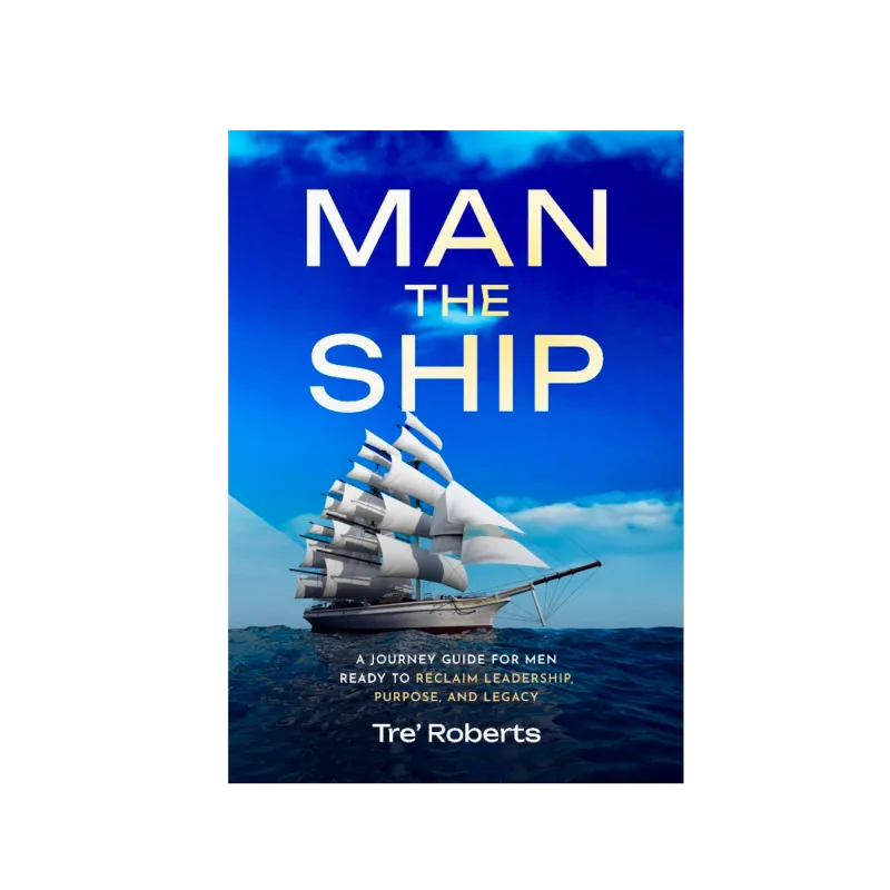 Man The Ship: Anchored in God (Man the Ship Discipleship Series)