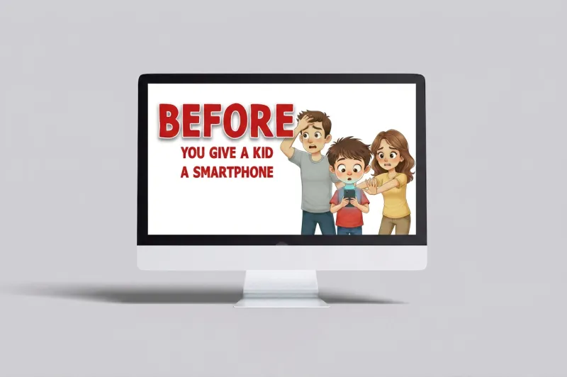 Before You Give A Kid A Smartphone (Course)