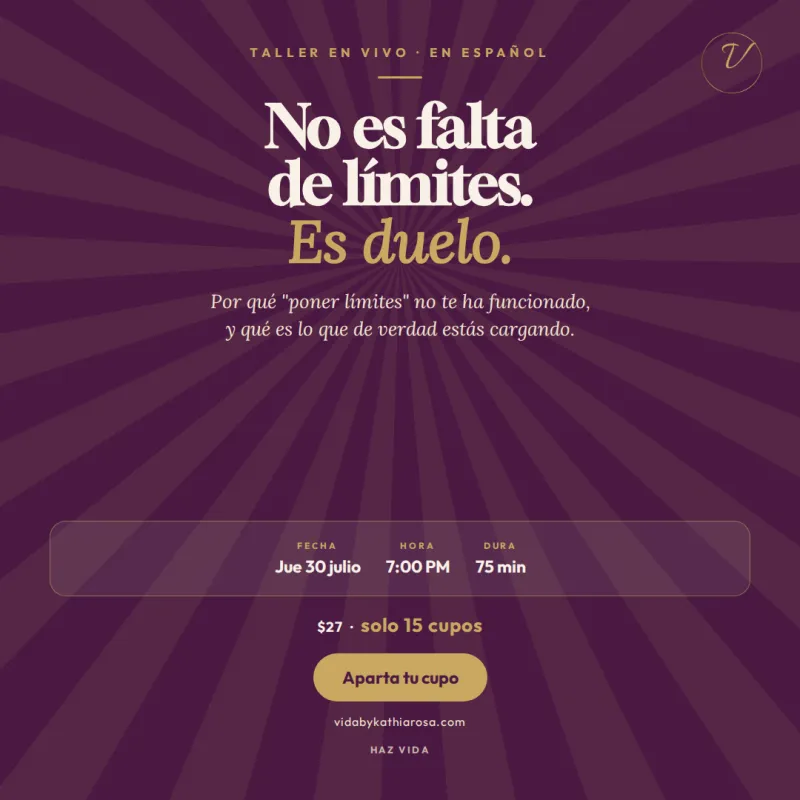 "Taller: No es falta de límites. Es duelo."