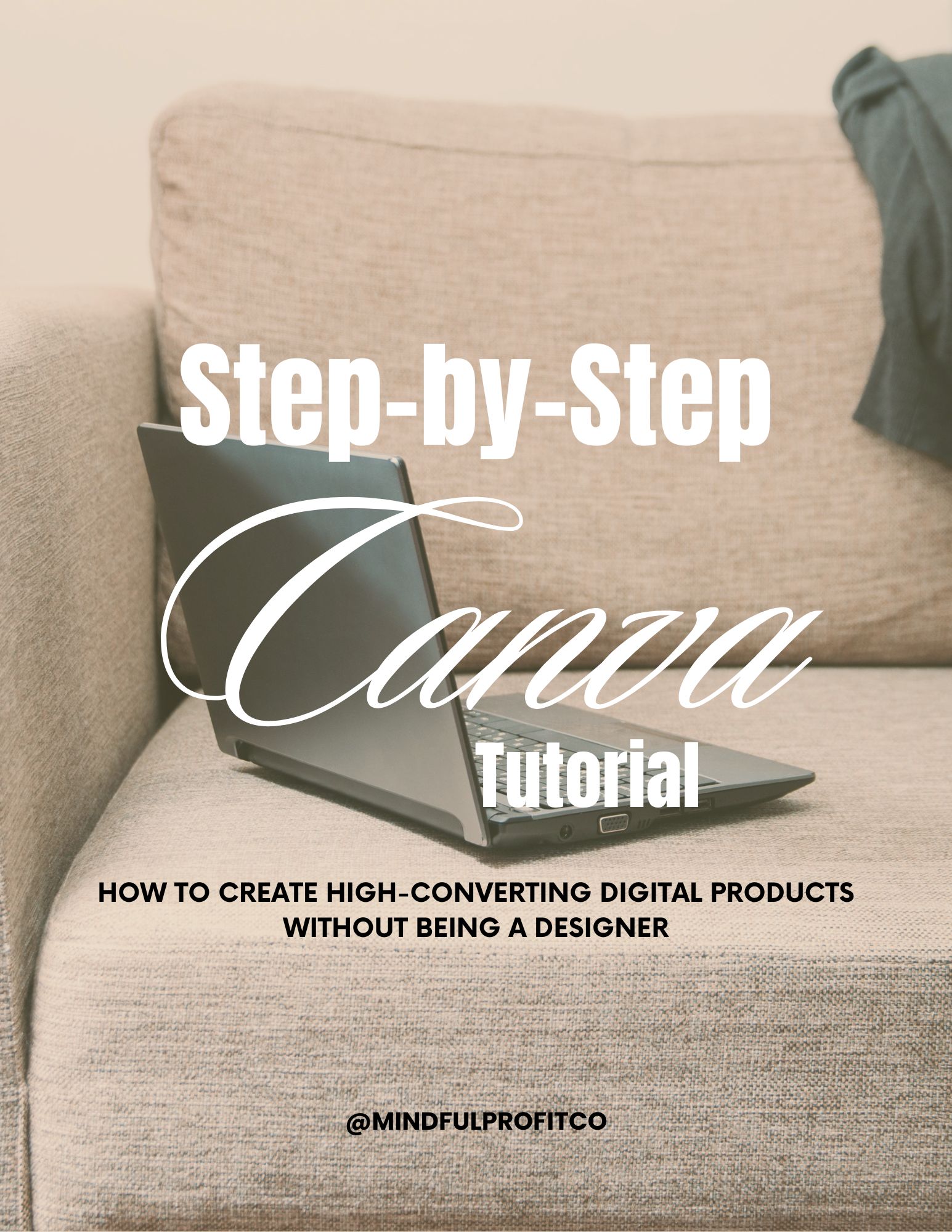 Step-By-Step Canva Tutorial