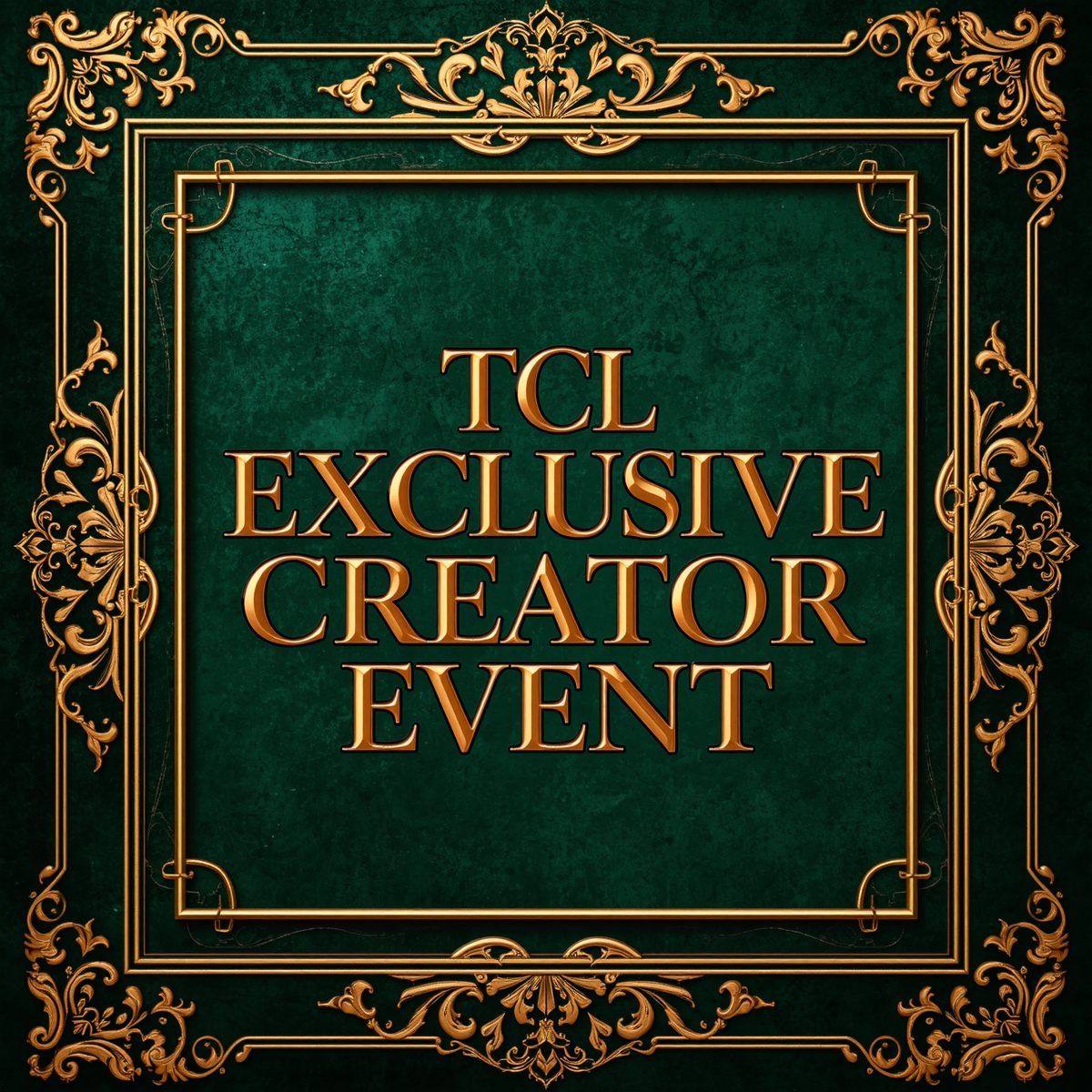 TCL Exclusive Creator Event