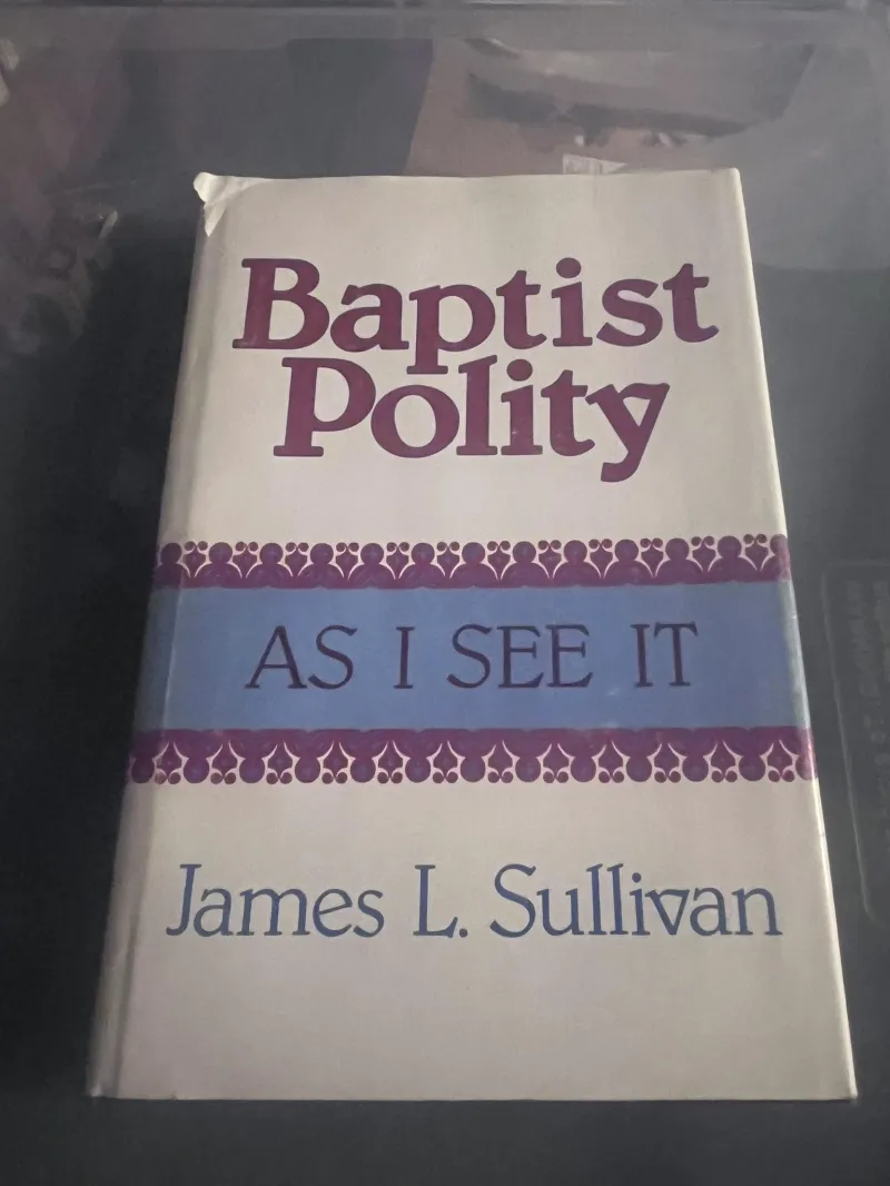 Baptist Polity As I See It