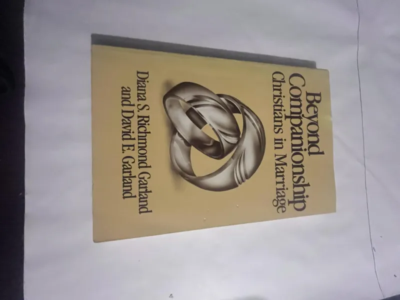 Beyond Companionship: Christians in Marriage