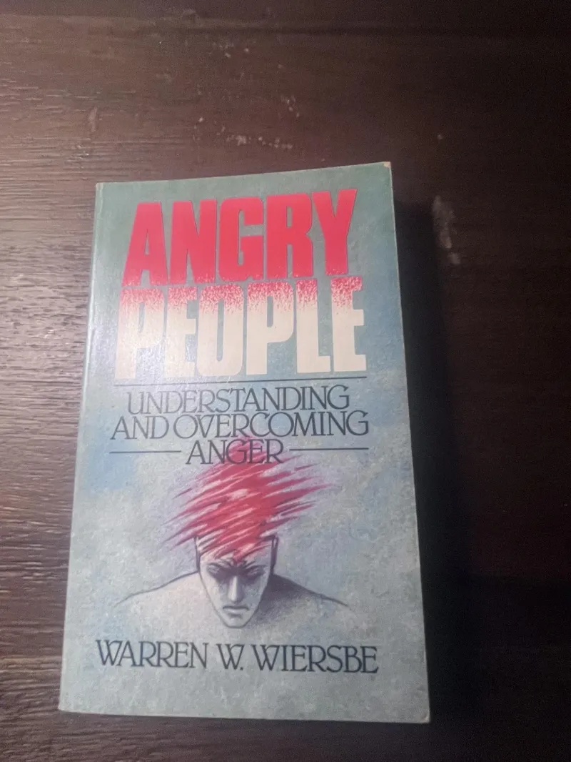 Angry People: Understanding and Overcoming Anger