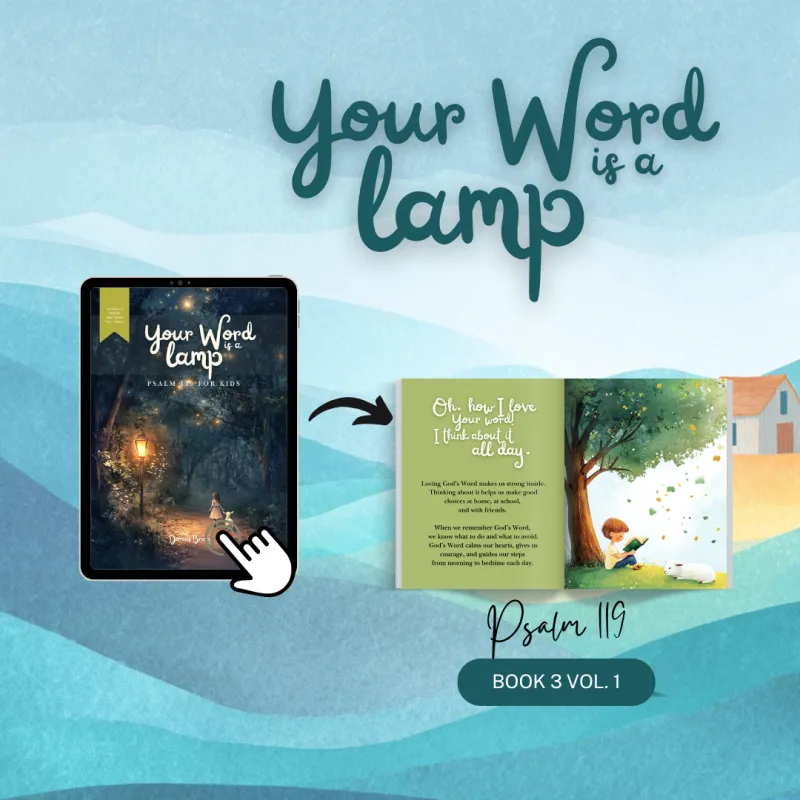 Book of Psalms Vol. 1: Your Word Is a Lamp – Psalm 119