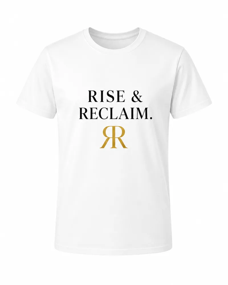 Rise & Reclaim Signature Tee