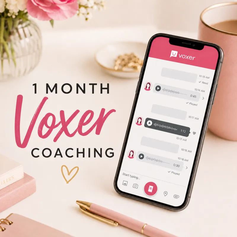 1 -Month of Private Voxer Coaching