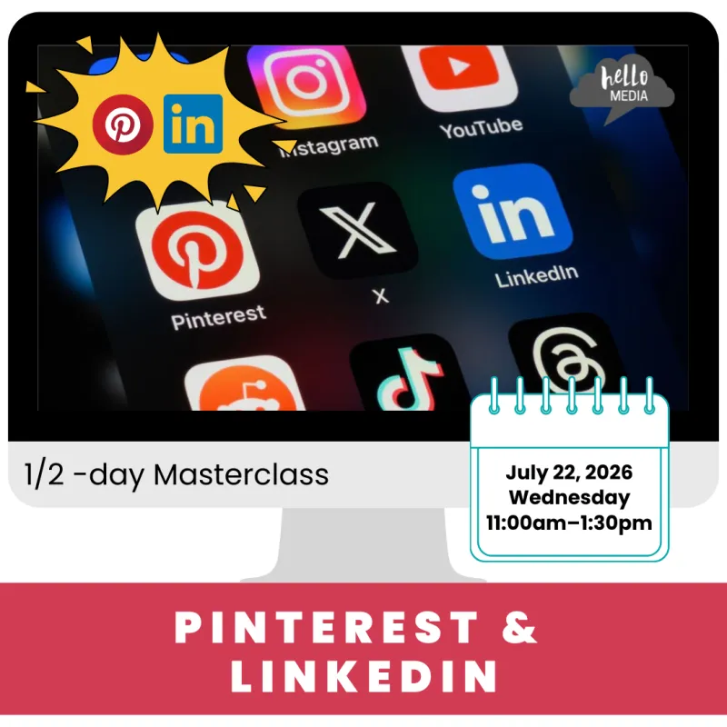 Pinterest & LinkedIn Masterclass ~ July 2026