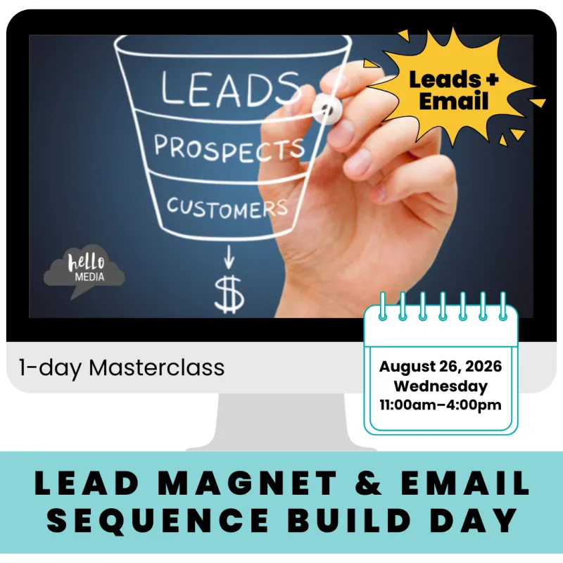 5-hr | Lead Magnet & Email Sequence Build Day | August 2026