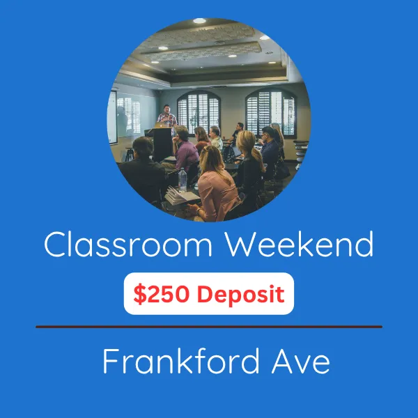 Classroom Class Weekend Class - Deposit
