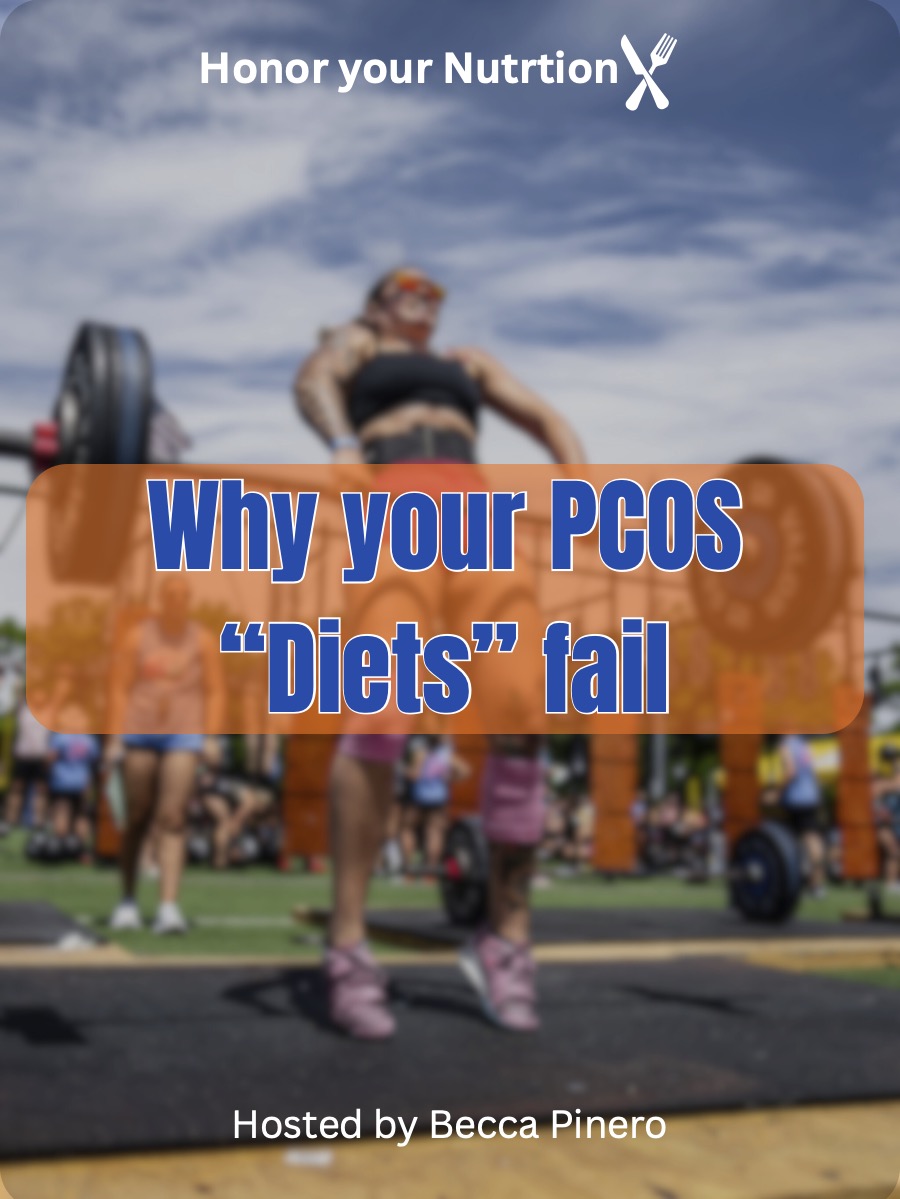 Why Your PCOS "Diets" Fail