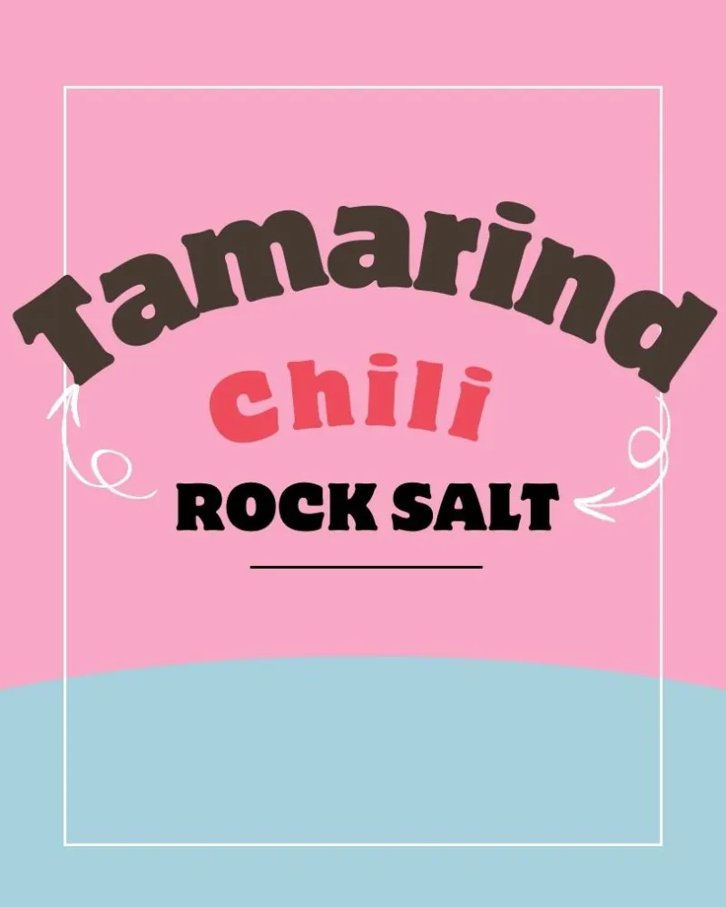 Tamarind, Chili and Black Salt 
